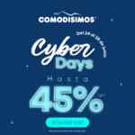 Comodísimos Cyber Days: Hasta 45% de descuento