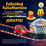 Felicidad Automactica McDonalds: Papas GRATIS si pasan por Automac