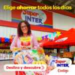 Super Inter Elige Ahorrar Todos los Días: Martes, miércoles y viernes con descuentos increíbles