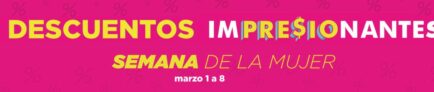 Outlet Unico Semana de la Mujer con hasta 70% de descuento