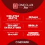 Cinemark Cine Club Pro: recibe hasta 2 boletas Gratis al mes