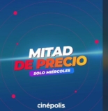 Promo Cinépolis Miércoles Mitad de Precio en boletas