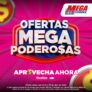 Catálogo Megatiendas Ofertas Mega Poderosas 22 y 23 de abril 2024