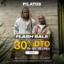 Pilatos Flash Sale: 30% de descuento en referencias de línea