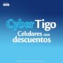 Ofertas Tigo Cyberlunes 2022 hoy último día