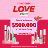 Concurso Cromantic Love Story: Gana bono de $500.000 y kit de belleza