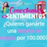 Concurso Conectamos tus Sentimientos Gran Plaza: Gana bono de $100.000