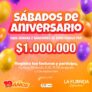 Sorteo Sábados de Aniversario la Florida: Gana uno de los 2 premios de $1’000.000