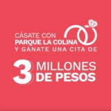 Concurso Cásate con Parque la Colina: Gana cita romántica de $3’000.000