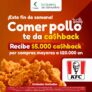 Promo Tu Cash Hora de Comer Pollo: recibe $5.000 en KFC, Frisby y Kokoriko