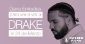 Boletas Gratis para Drake en el FEP 2023 cortesía de Universal Music
